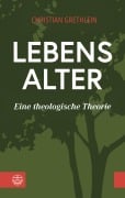 Lebensalter - Christian Grethlein