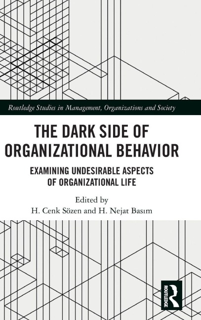 The Dark Side of Organizational Behavior - 