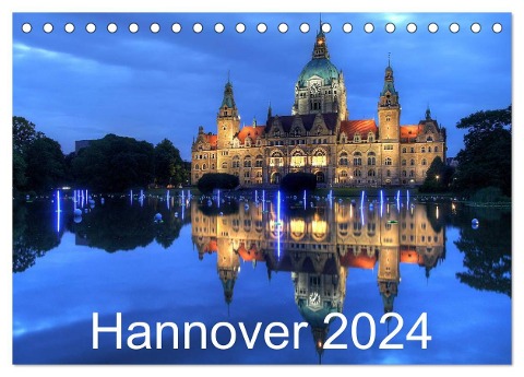 Hannover 2024 (Tischkalender 2024 DIN A5 quer), CALVENDO Monatskalender - Joachim Hasche