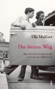 Cover-Bild zum Titel 'Der bittere Weg' von 'Ella Maillart'