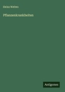 Cover-Bild zum Titel 'Pflanzenkrankheiten' von 'Heinz Welten'