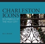 Cover-Bild zum Titel 'Charleston Icons' von 'Ida Becker'