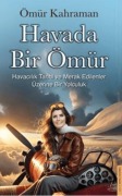 Cover-Bild zum Titel 'Havada Bir Ömür' von 'Ömür Kahraman'