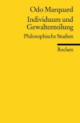 Individuum und Gewaltenteilung - Odo Marquard