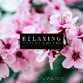 Ultimate Relaxing Nature Sounds with Relaxing Music for Meditation, Study, Mindfulness & Deep Sleep - Joshua Armentraut