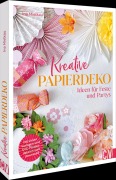 Cover-Bild zum Titel 'Kreative Papierdeko' von 'Ina Mielkau'