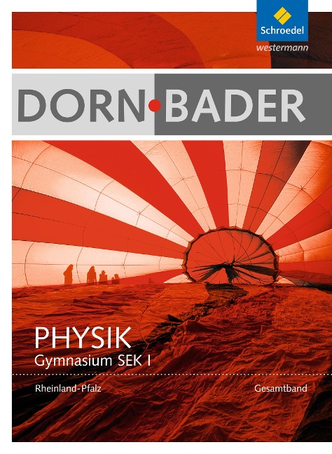 Dorn / Bader Physik. Schülerband. Sekundarstufe 1. Rheinland-Pfalz - 