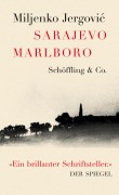 Cover-Bild zum Titel 'Sarajevo Marlboro' von 'Miljenko Jergovic'