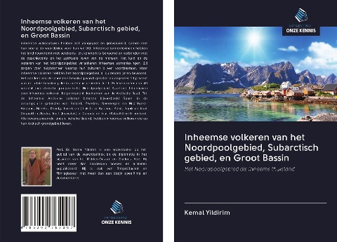 Inheemse volkeren van het Noordpoolgebied, Subarctisch gebied, en Groot Bassin - Kemal Yildirim