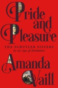 Cover-Bild zum Titel 'Pride and Pleasure' von 'Amanda Vaill'