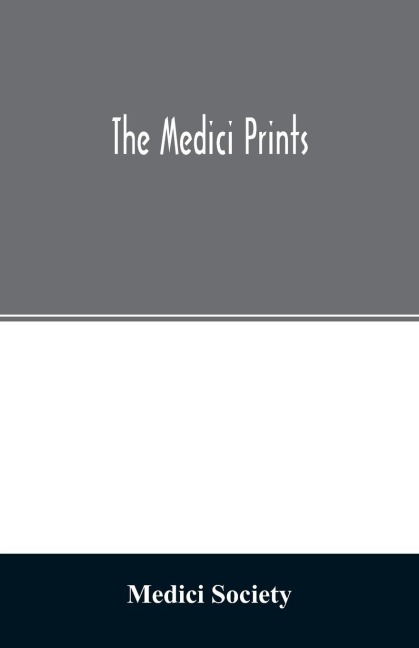 The Medici Prints - Medici Society