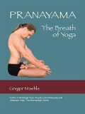Cover-Bild zum Titel 'Pranayama the Breath of Yoga' von 'Gregor Maehle'