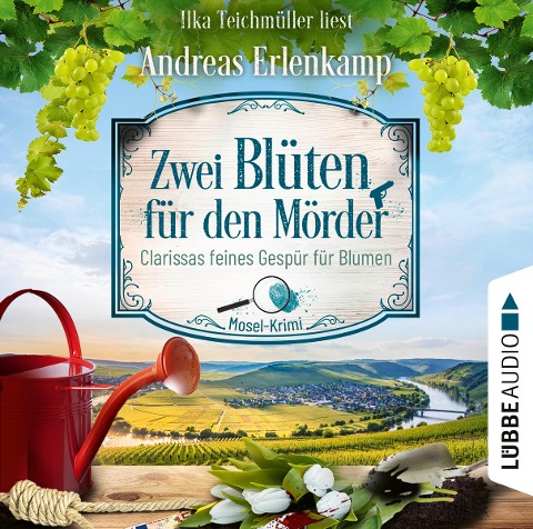 Zwei Blüten für den Mörder - Clarissas feines Gespür für Blumen - Andreas Erlenkamp