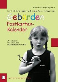 Der fröhliche immer-währende Geburtstags- und Gebärden Postkarten-Kalender - Irene Leber, Jörg Spiegelhalter