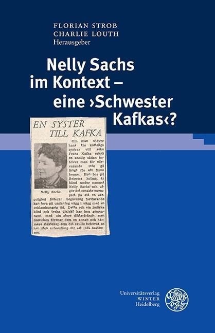 Nelly Sachs im Kontext - eine >Schwester Kafkas<? - 