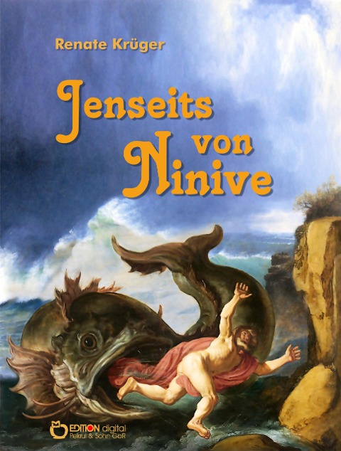 Jenseits von Ninive - Renate Krüger