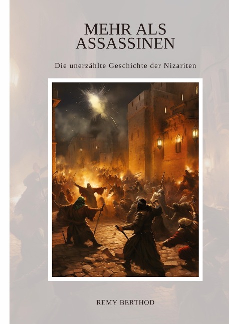 Mehr als Assassinen - Remy Berthod