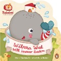 Bababoo and friends - Wilma Wal will immer baden - Katja Richert