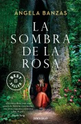 Cover-Bild zum Titel 'La sombra de la rosa' von 'Angela Banzas'