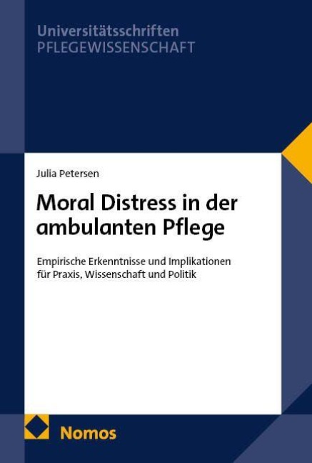 Moral Distress in der ambulanten Pflege - Julia Petersen