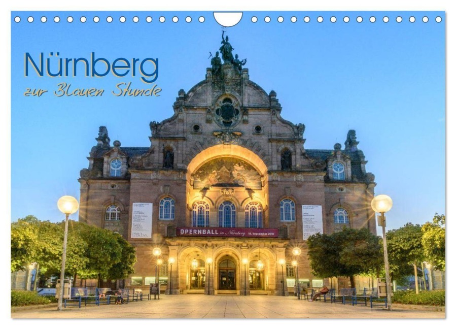 Nürnberg zur Blauen Stunde (Wandkalender 2027 DIN A4 quer), CALVENDO Monatskalender - Fiorelino Nürnberg