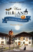 Cover-Bild zum Titel 'Herr Heiland und der Geist von Halloween' von 'Johann Simons'