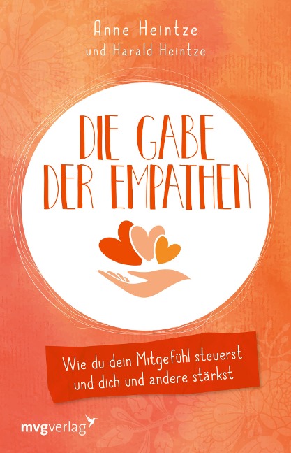 Die Gabe der Empathen - Anne Heintze, Harald Heintze