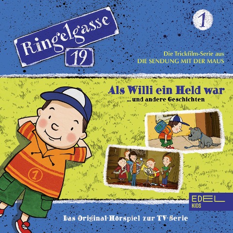 Folge 1: Als Willi ein Held war und andere Geschichten (Das Original-Hörspiel zur TV-Serie) - Thomas Karallus