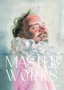 Cover-Bild zum Titel 'Malte Hagen: Subtle Masterworks' von 'Malte Hagen, Christoph Tannert, Nicola Petek'