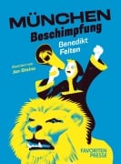 Cover-Bild zum Titel 'München-Beschimpfung' von 'Benedikt Feiten'