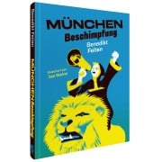 Cover-Bild zum Titel 'München-Beschimpfung' von 'Benedikt Feiten'