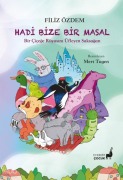 Cover-Bild zum Titel 'Hadi Bize Bir Masal' von 'Filiz Özdem'