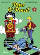 Cover-Bild zum Titel 'Peter O'Pencil Gesamtausgabe. Band 1' von 'Tiziano Sclavi'