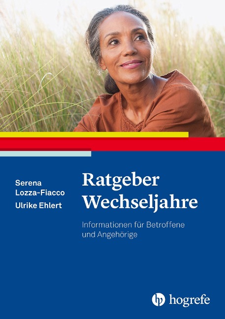 Ratgeber Wechseljahre - Serena Lozza-Fiacco, Ulrike Ehlert