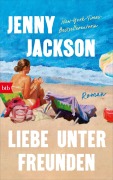 Cover-Bild zum Titel 'Liebe unter Freunden' von 'Jenny Jackson'