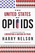 Cover-Bild zum Titel 'United States of Opioids' von 'Harry Nelson'