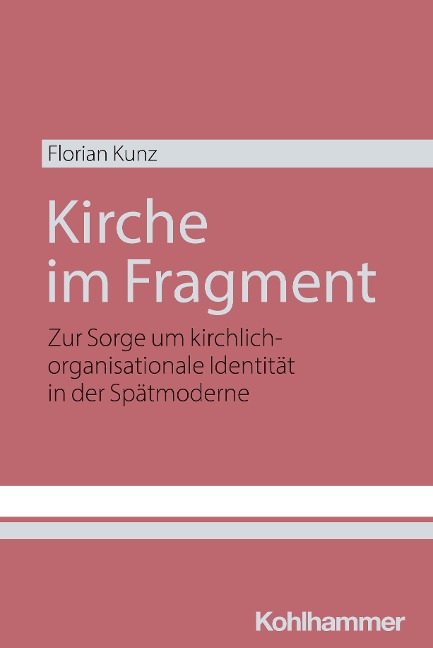Kirche im Fragment - Florian Kunz