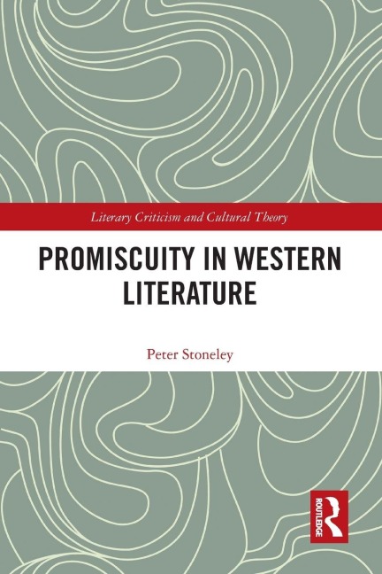 Promiscuity in Western Literature - Peter Stoneley