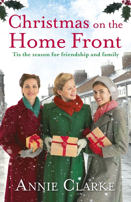 Christmas on the Home Front - Annie Clarke