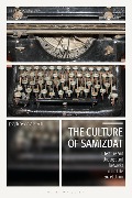 Cover-Bild zum Titel 'The Culture of Samizdat' von 'Josephine von Zitzewitz'