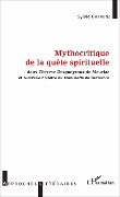 Cover-Bild zum Titel 'Mythocritique de la quête spirituelle' von 'Gazagne'