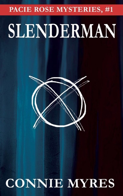 Slenderman - Connie Myres