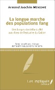 Cover-Bild zum Titel 'La longue marche des populations fang' von 'Armand Joachim Mengome'
