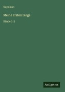 Cover-Bild zum Titel 'Meine ersten Siege' von 'Napoleon'