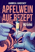 Cover-Bild zum Titel 'Apfelwein auf Rezept' von 'Andrea Habeney'
