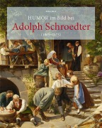 Cover-Bild zum Titel 'Humor im Bild bei Adolph Schroedter' von 'Alina Bock'
