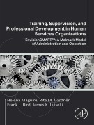 Cover-Bild zum Titel 'Training, Supervision, and Professional Development in Human Services Organizations' von 'Helena Maguire, Frank L. Bird, Rita M. Gardner, James K. Luiselli'
