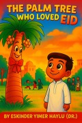 Cover-Bild zum Titel 'The Palm Tree Who Loved Eid' von 'Eskinder Yimer Haylu'