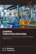 Cover-Bild zum Titel 'CHEMIA TOKSYKOLOGICZNA' von 'A. K. Baikulov, O. S. Tashanov'