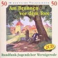 Cover-Bild zum Titel 'Am Brunnen Vor Dem Tore-50 Deutsche Volkslieder' von 'Rundfunk-Jugendchor Wernigerode'